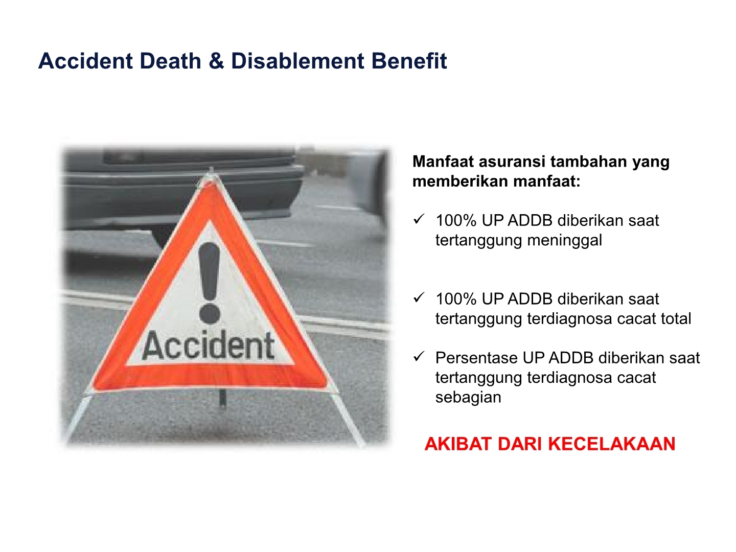 accidental death and disability benefit